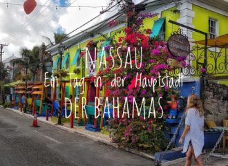 Nassau - Ein Tag in der Hauptstadt der Bahamas